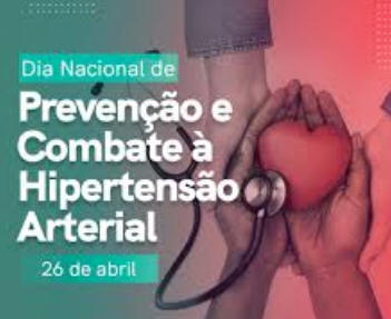 Dia Nacional de Prevenção e Combate à Hipertensão